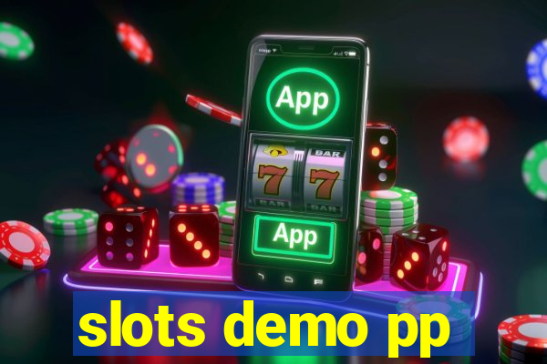 slots demo pp